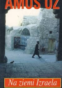 Na ziemi Izraela - Amos Oz
