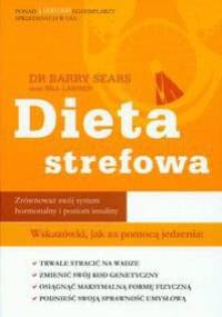 Dieta strefowa - Bill Lawren, Barry Sears