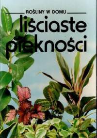 Liściaste piękności - praca zbiorowa