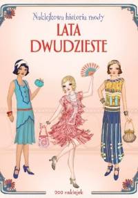 Naklejkowa historia mody. Lata dwudzieste - praca zbiorowa