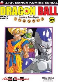 Dragon Ball: Legendarny Super-Saiyanin - Akira Toriyama
