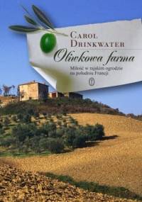 Oliwkowa farma - Carol Drinkwater