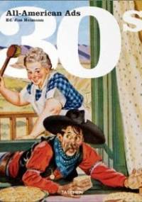 All-American Ads 30s - Jim Heimann