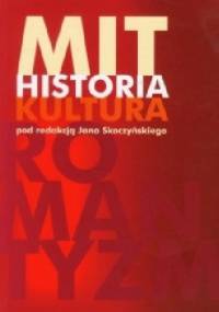 Mit. Historia. Kultura. Materiały z V Seminarium Historyków Filozofii Polskiej - Jan Skoczyński