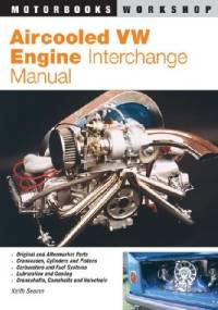 Aircooled VW Engine Interchange Manual - Keith Seume