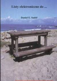 Listy elktroniczne do - Daniel E. Sudoł