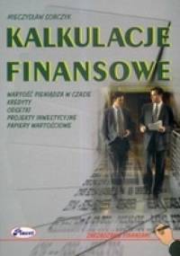 Kalkulacje finansowe - Mieczysław Sobczyk