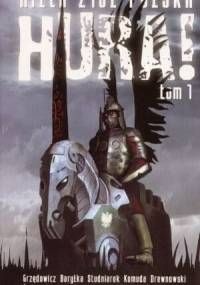 Niech żyje Polska. Hura! Tom 1