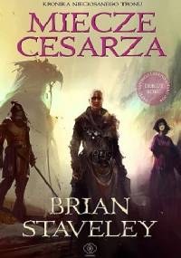 Miecze cesarza - Brian Staveley