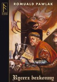 Rycerz bezkonny - Romuald Pawlak