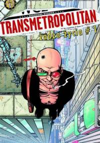 Transmetropolitan #2: Żądza życia #1 - Warren Ellis, Darick Robertson