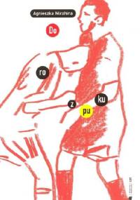 Do rozpuku - Agnieszka Mirahina