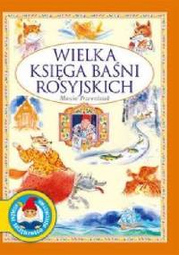 Wielka księga baśni rosyjskich - Marcin Przewoźniak