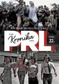 Kronika PRL. Na marginesie społeczeństwa - Iwona Kienzler
