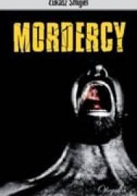 Mordercy - Łukasz Śmigiel