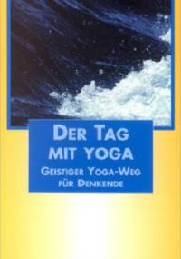 Der Tag mit Yoga - Elisabeth Haich
