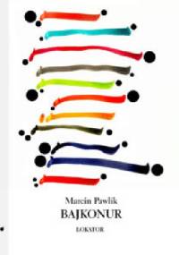 BAJKONUR - Marcin Pawlik