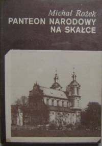 Panteon Narodowy na Skałce - Michał Rożek
