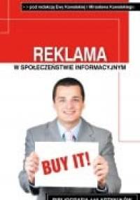 Reklama w społeczeństwie informacyjnym. Konteksty społeczno-edukacyjne - Mirosław Kowalski, Ewa Kowalska