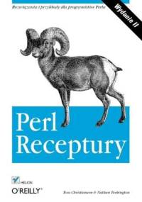 Perl. Receptury. Wydanie II - Tom Christiansen, Nathan Torkington