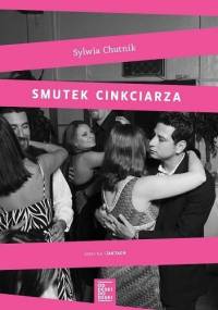 Smutek cinkciarza - Sylwia Chutnik
