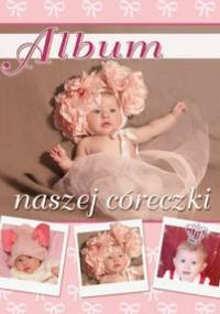 Album naszej córeczki