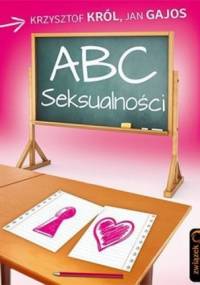 ABC seksualności - Krzysztof Król, Jan Gajos