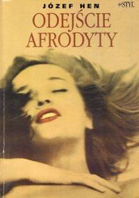 Józef Hen - Odejście Afrodyty [Audiobook PL]