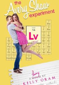 The Avery Shaw Experiment - Kelly Oram