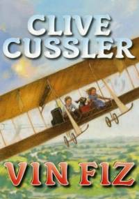 Vin Fiz - Clive Cussler