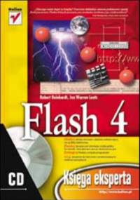 Flash 4. Księga Eksperta - Robert Reinhardt, Warren Lentz John