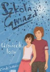 Szkoła Gwiazd: Uśmiech losu - Cindy Jefferies