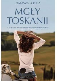 Mgły Toskanii - Natasza Socha