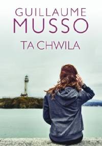 Ta chwila - Guillaume Musso