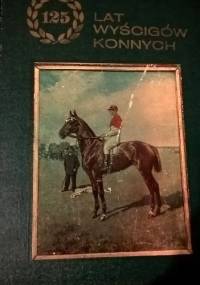 125 lat wyścigów konnych - zespół redakcyjny