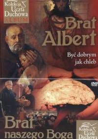 Brat Albert. Być dobrym jak chleb + DVD - Marek Balon
