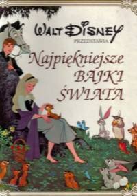 Walt Disney przedstawia Najpiękniejsze Bajki Świata - Walt Disney