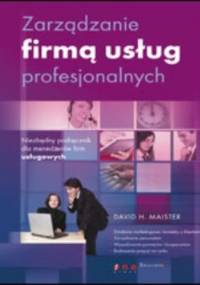 zarządzanie firmą usług profesjonalnych - David H. Maister