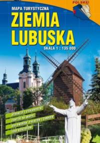 Ziemia Lubuska. Mapa turystyczna. 1:135 000 Plan Studio