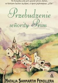 Przebudzenie señority Prim - Natalia Sanmartin Fenollera