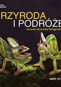 Przyroda i podróże oczami mistrzów fotografii - Andy Steel