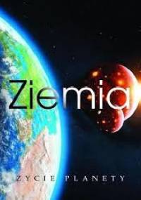 Ziemia. Życie planety - Mike Goldsmith