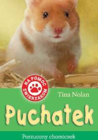 Puchatek. Porzucony chomiczek - Tina Nolan