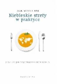 Niebieskie Strefy w praktyce - Dan Buettner
