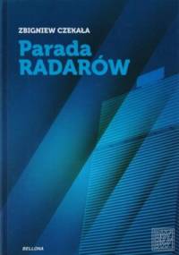 Parada radarów - Zbigniew Czekała
