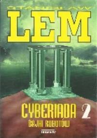 Cyberiada. Bajki robotów 2 - Stanisław Lem