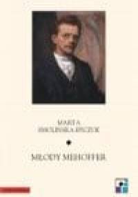 Młody Mehoffer - Marta Smolińska - Byczuk