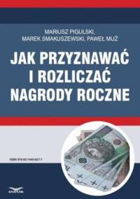 Jak przyznawać i rozliczać nagrody roczne