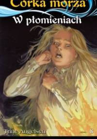 W płomieniach - Trine Angelsen