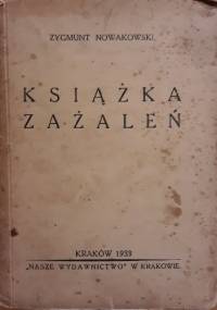 Książka zażaleń - Zygmunt Nowakowski